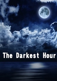 The Darkest Hour【黑暗時刻】