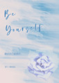 Be yourself