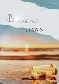 Breaking Dawn・☆