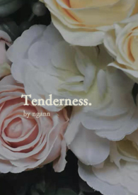 tenderness