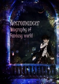 Necromancer biography  of Fantasy world