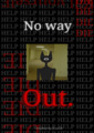 No way OUT 無處可逃