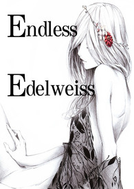 Endless Edelweiss